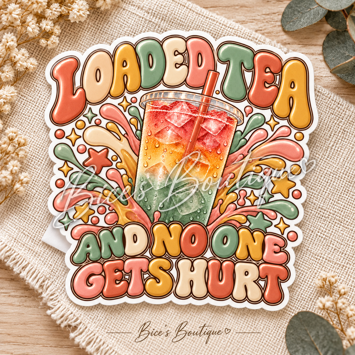 Loaded Tea and No One Gets Hurt | 3.5" UV DTF Decal | Retro Loaded Tea Cup Sticker