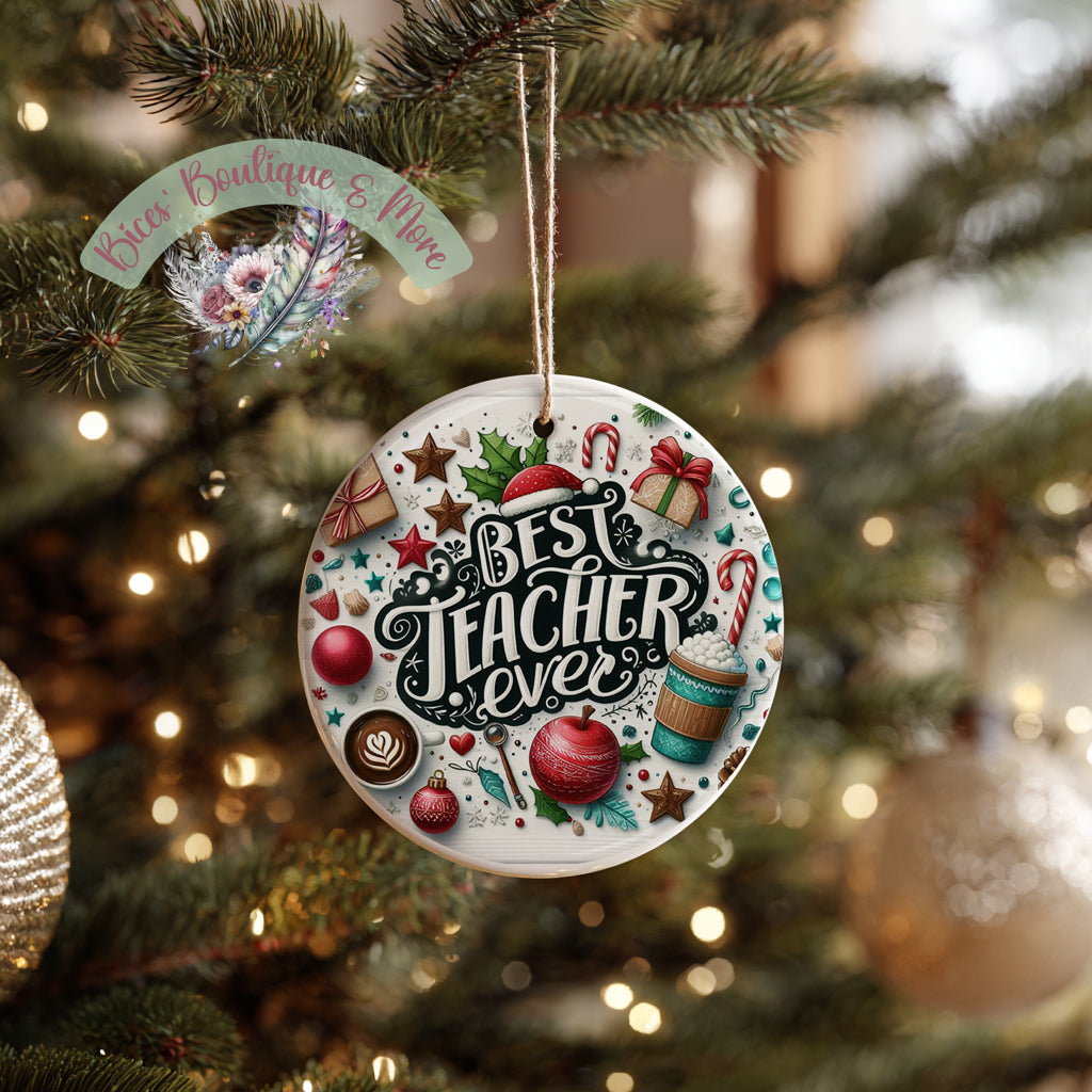 Best Teacher Ever Ornament – Christmas Gift for Teachers, Holiday Appreciation Keepsake