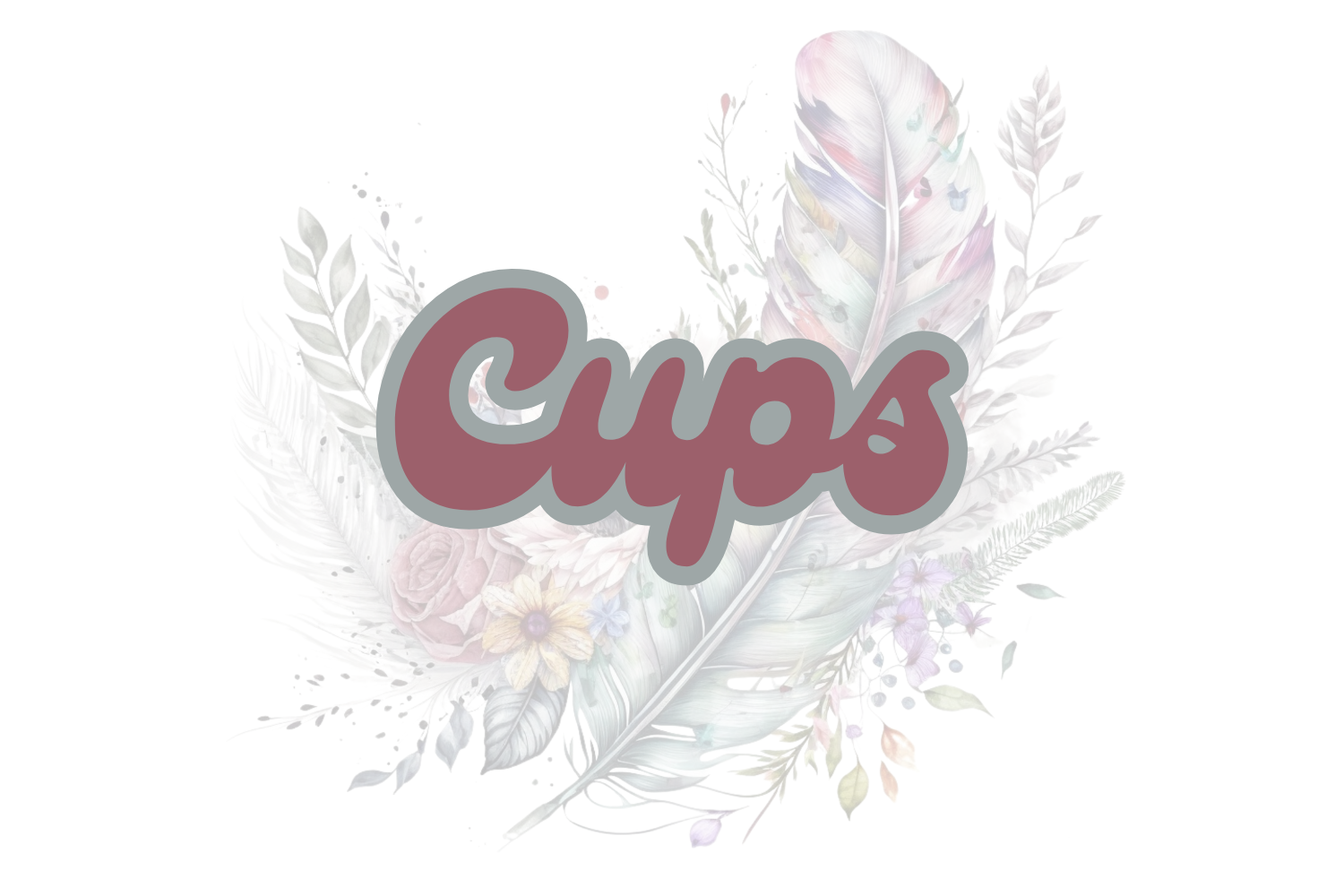 Cups