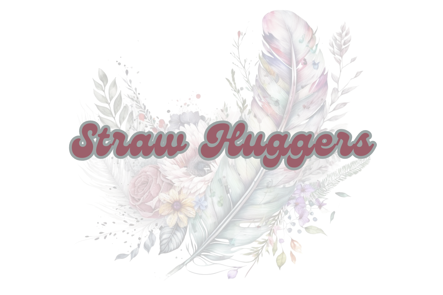 Straw Huggers
