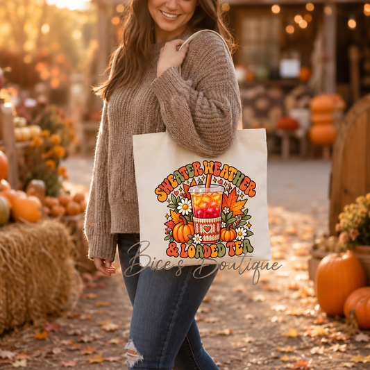 Sweater Weather & Loaded Tea Tote