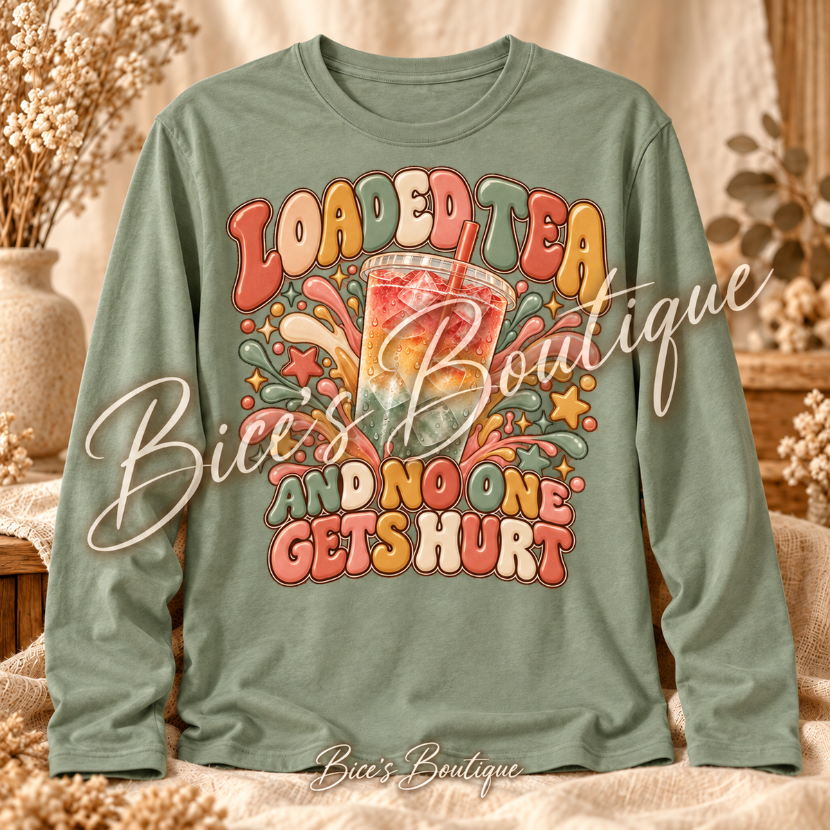 Loaded Tea and No One Gets Hurt | Retro Loaded Tea Long Sleeve Shirt | Cute Tea Lover Apparel