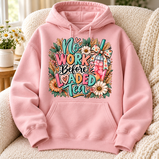 No Work Before Loaded Tea Graphic Apparel – Boho Floral