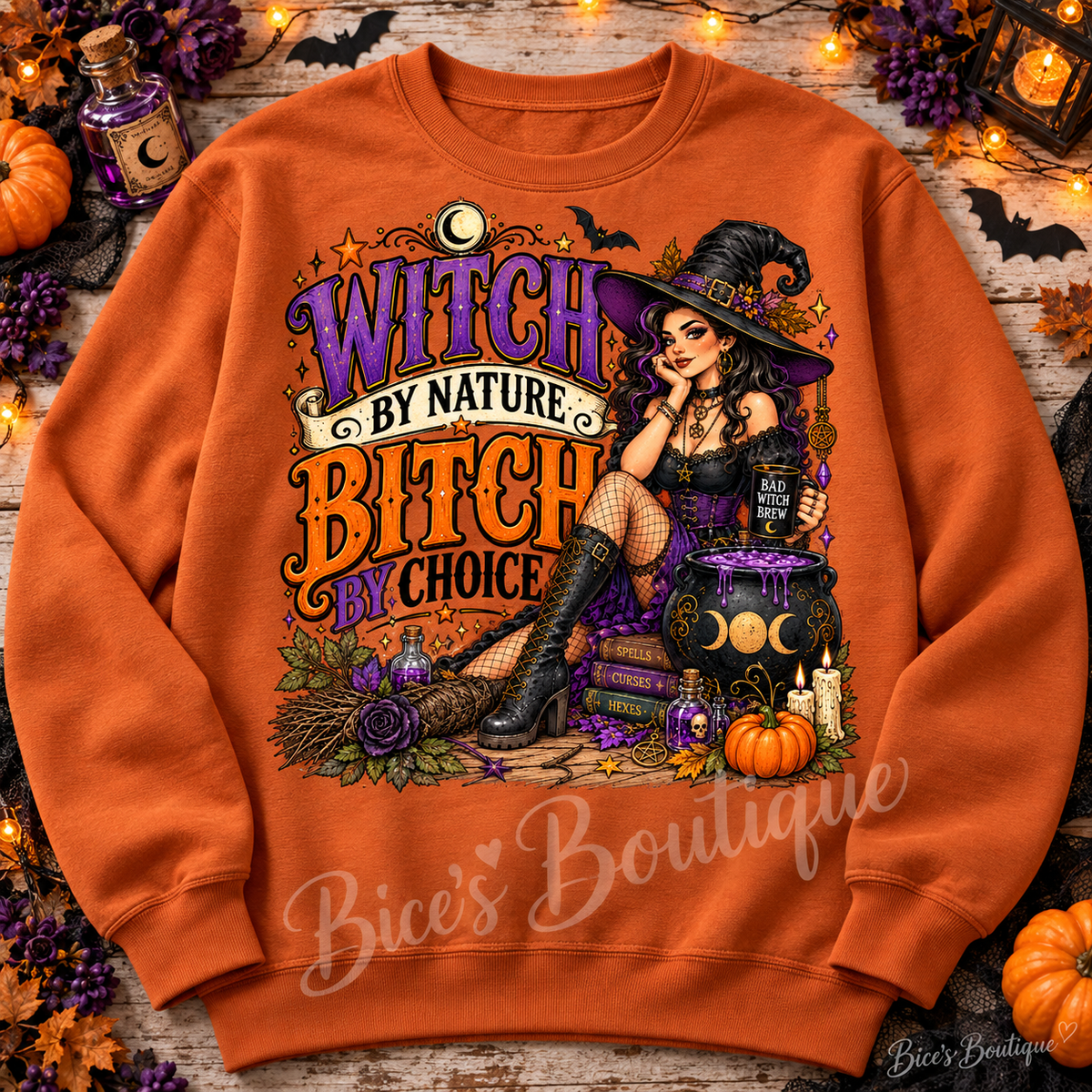Witch by Nature, Bitch by Choice Crew