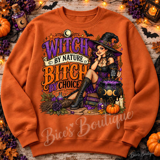Witch by Nature, Bitch by Choice Crew