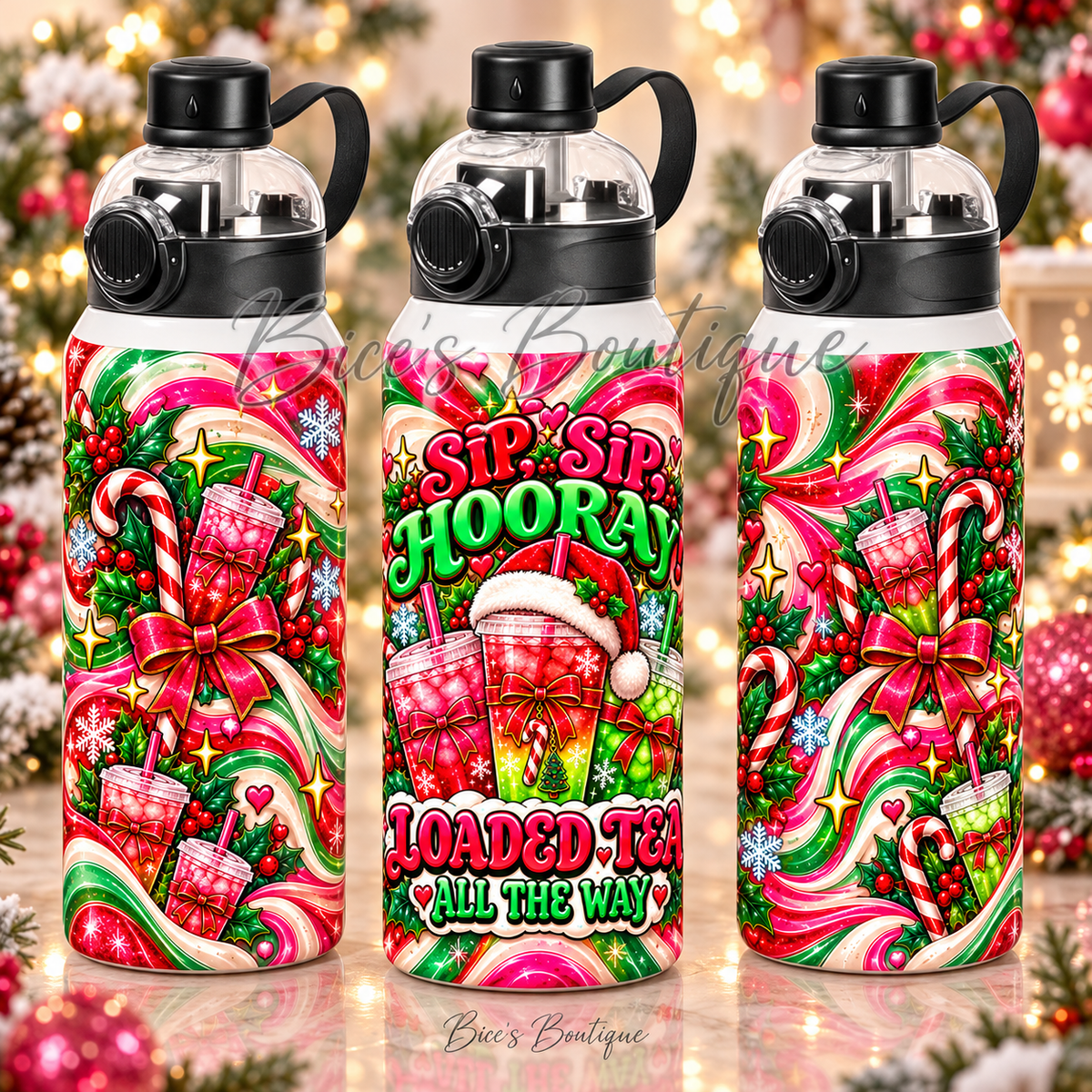 Sip, Sip, Hooray! Christmas Loaded Tea 32oz Sports Water Bottle