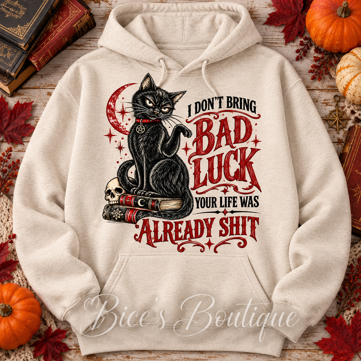 I Don’t Bring Bad Luck Black Cat