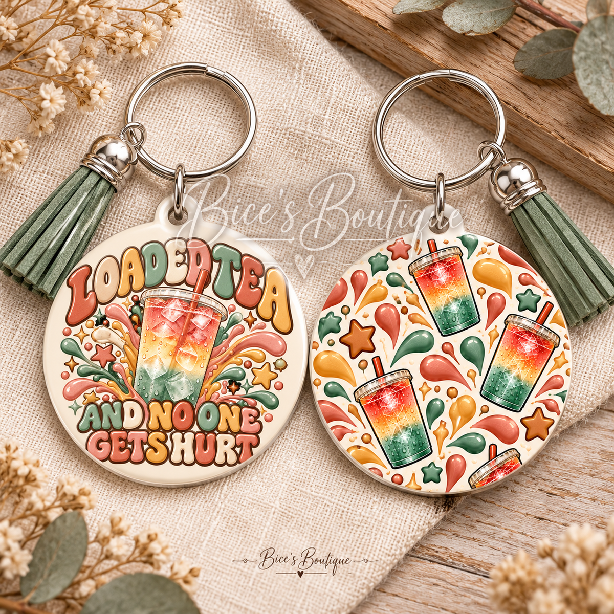 Loaded Tea and No One Gets Hurt Keychain | Round or Rectangular Keychain | Retro Loaded Tea Design