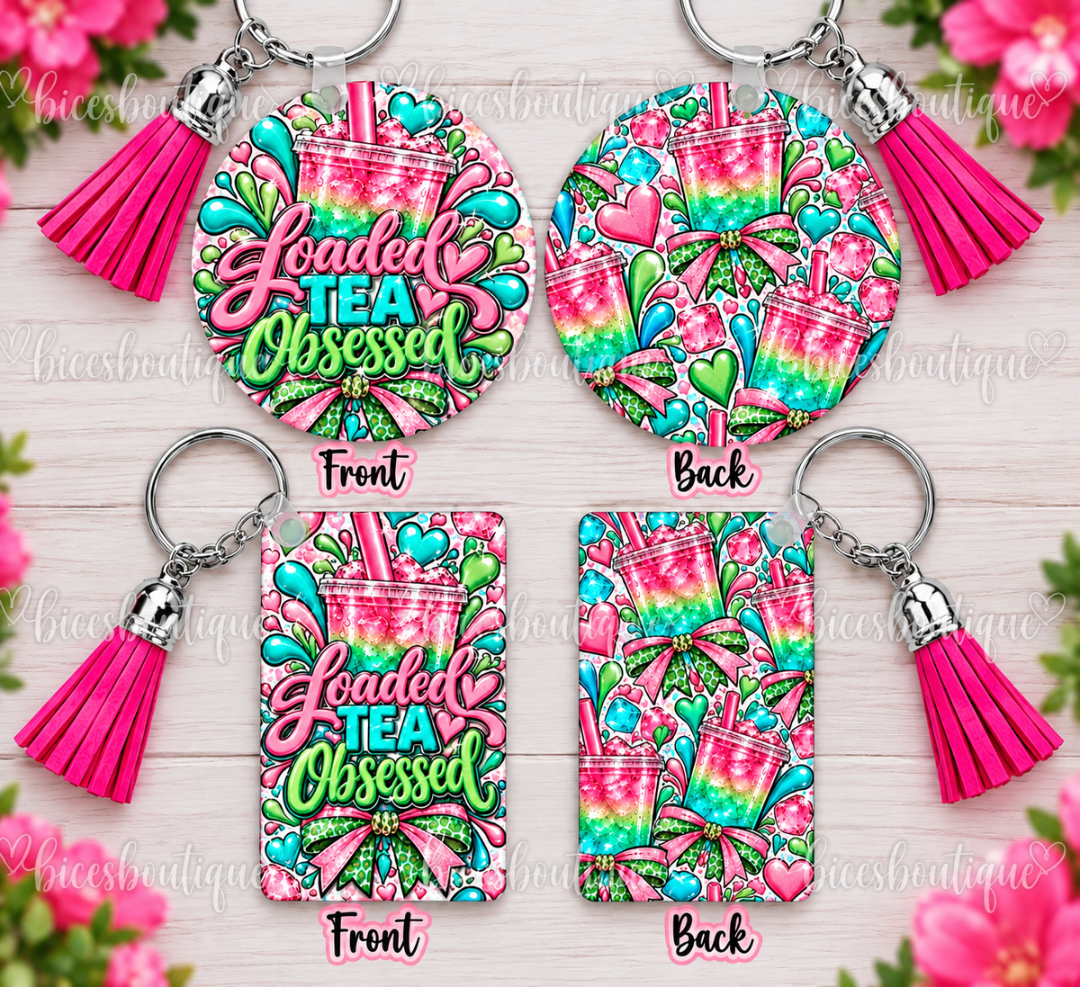 Loaded Tea Obsessed Keychain | Round or Rectangular | Pink & Teal Loaded Tea Keychain with Tassel