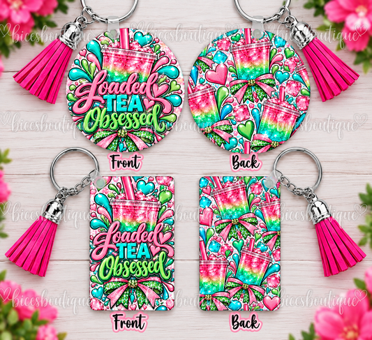 Loaded Tea Obsessed Keychain | Round or Rectangular | Pink & Teal Loaded Tea Keychain with Tassel