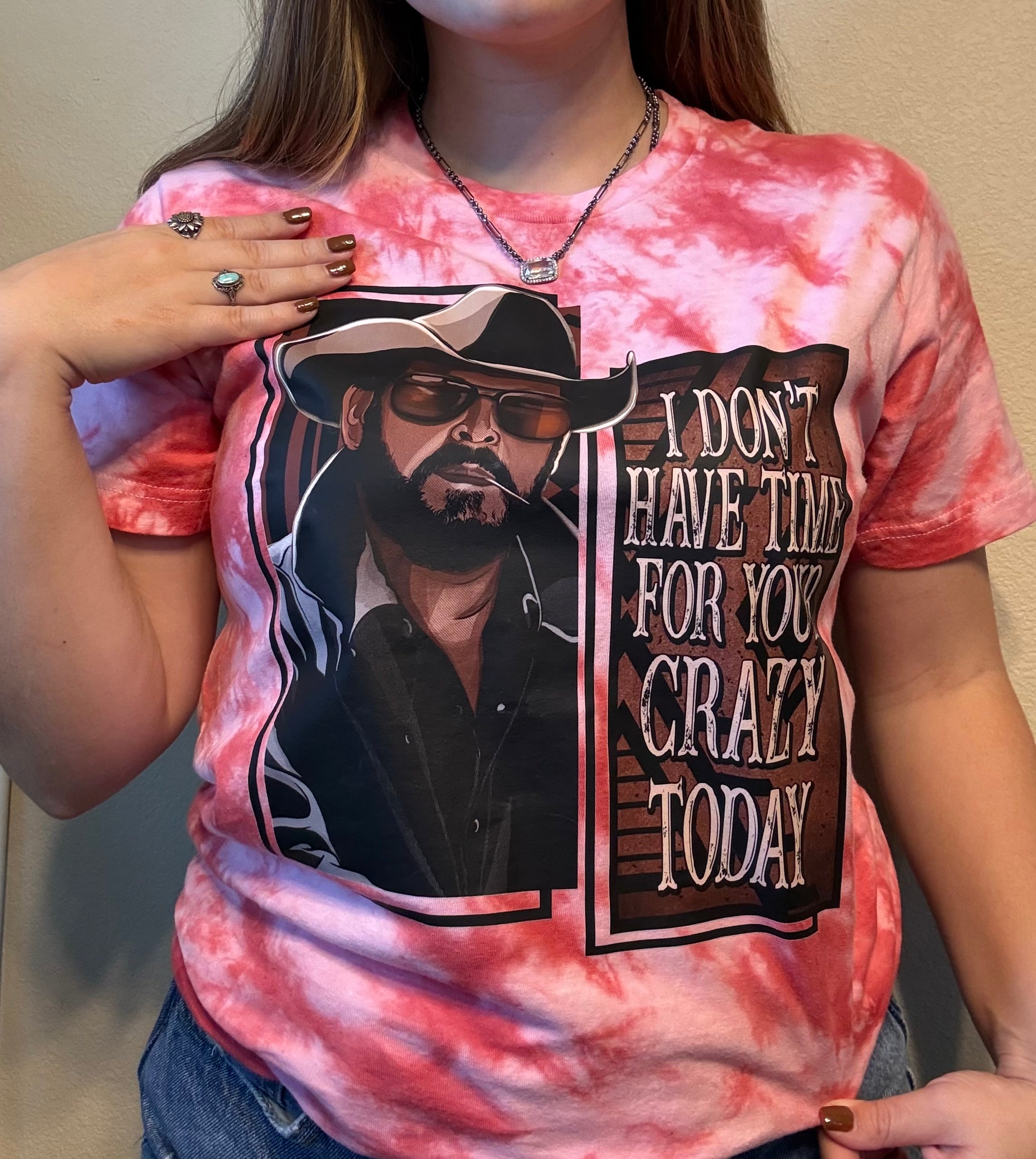 “I Don’t Have Time for Your Crazy Today” Western Bleached Graphic Tee