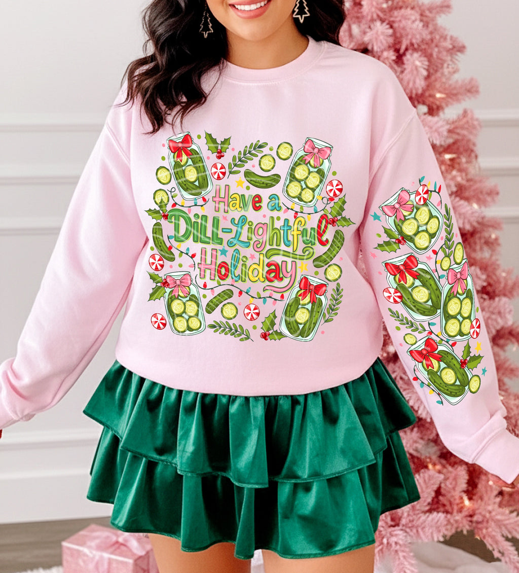 “Have a Dill-lightful Holiday Sweatshirt – Funny Pickle Christmas Pullover”