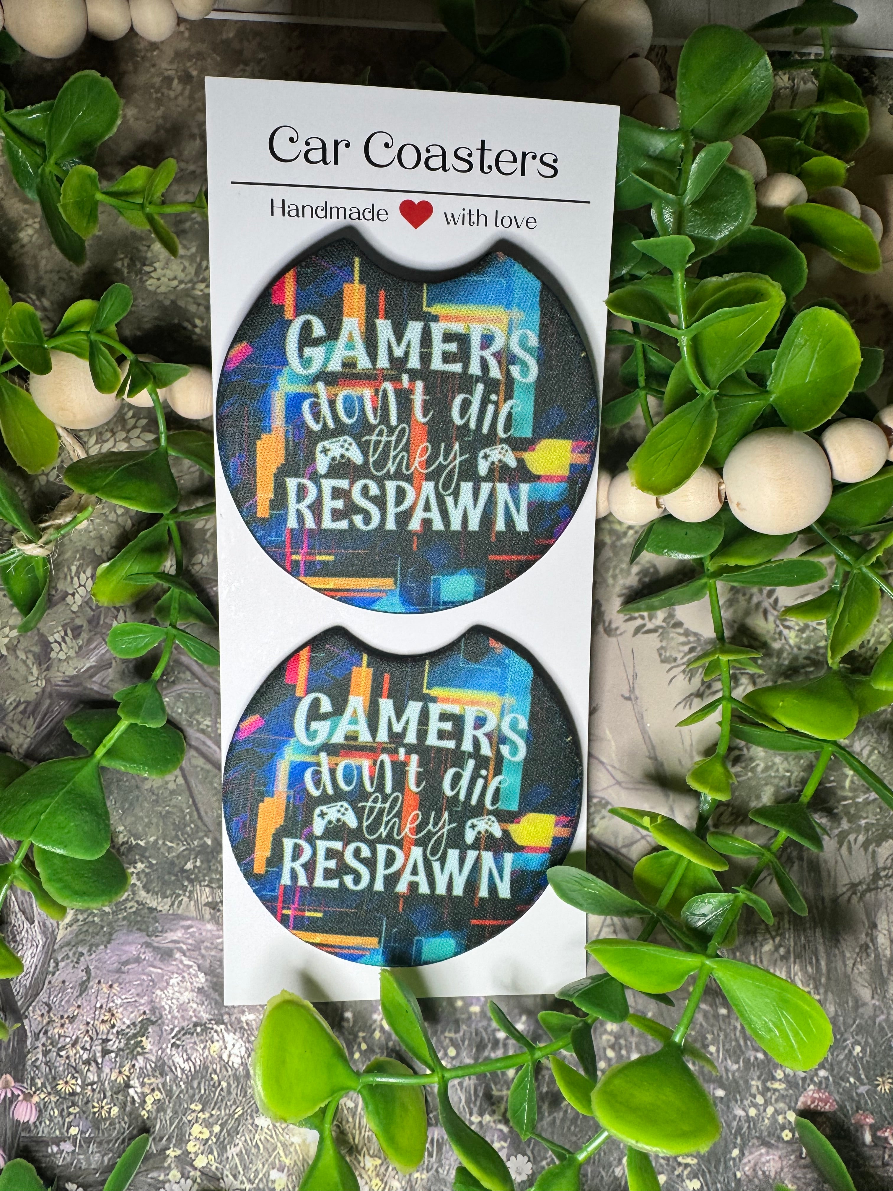 Gamers Don’t Die They Respawn Car Coasters (Set of 2) 🎮