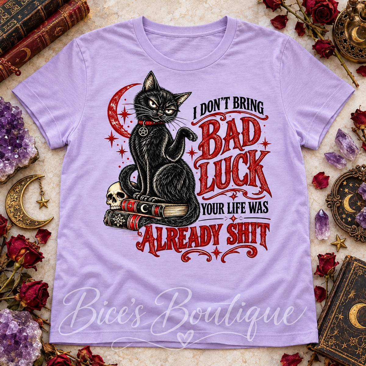 I Don’t Bring Bad Luck Black Cat Graphic Tee
