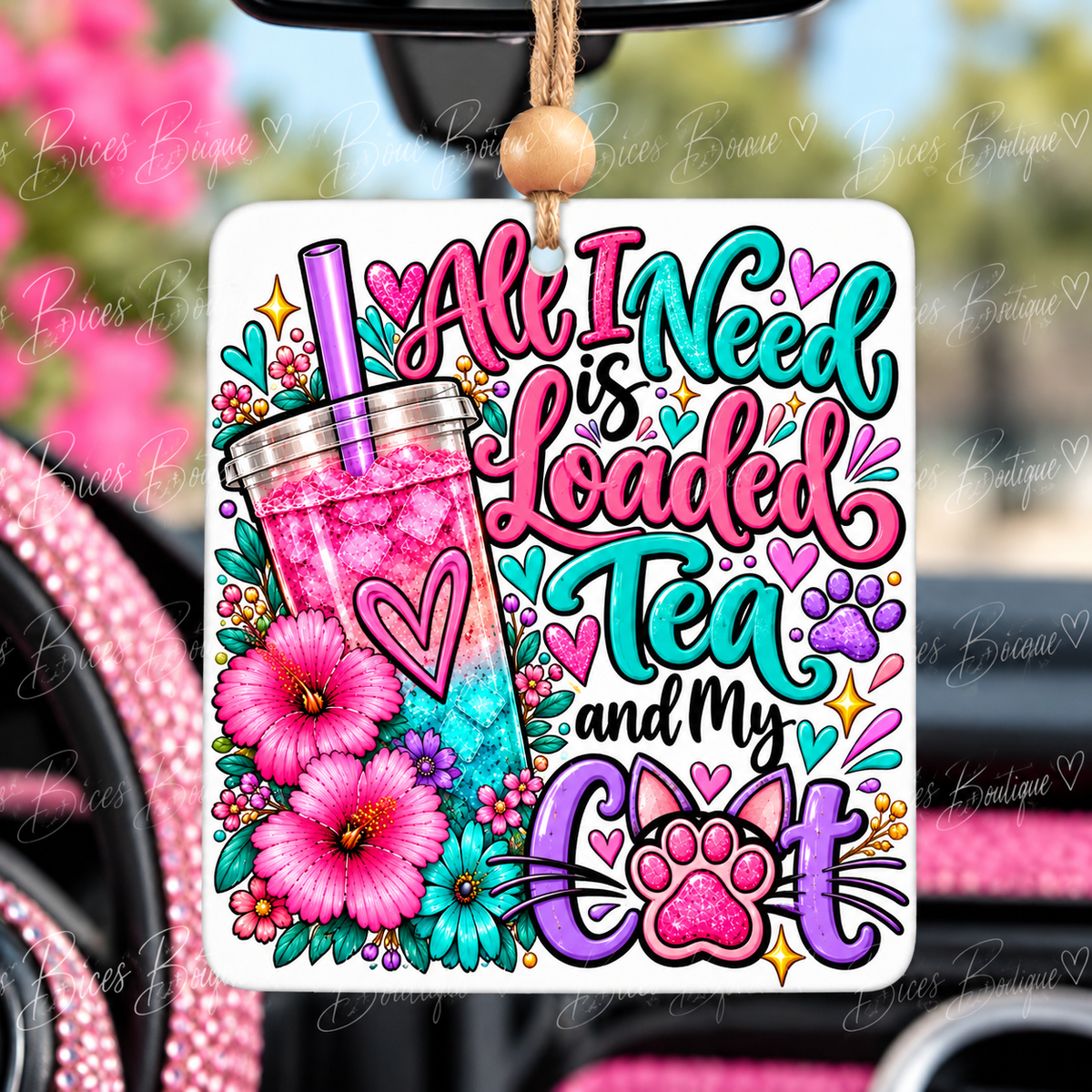 All I Need Is Loaded Tea and My Cat Car Air Freshener | Cute Cat Lover Hanging Car Freshie