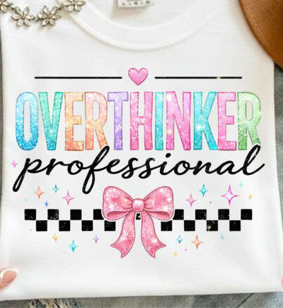 Overthinker Professional
