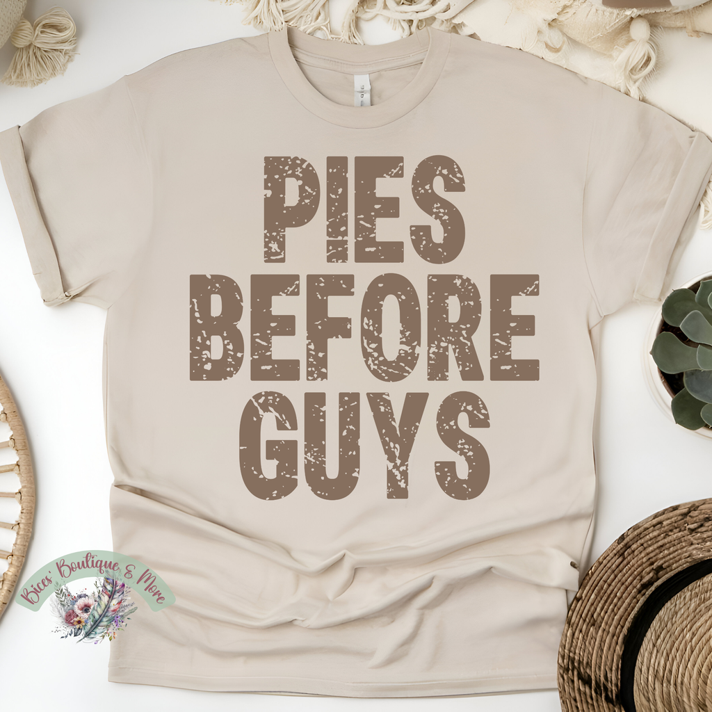 Pies Before Guys Tee | Funny Fall Graphic Shirt | Thanksgiving Dessert Lover Top