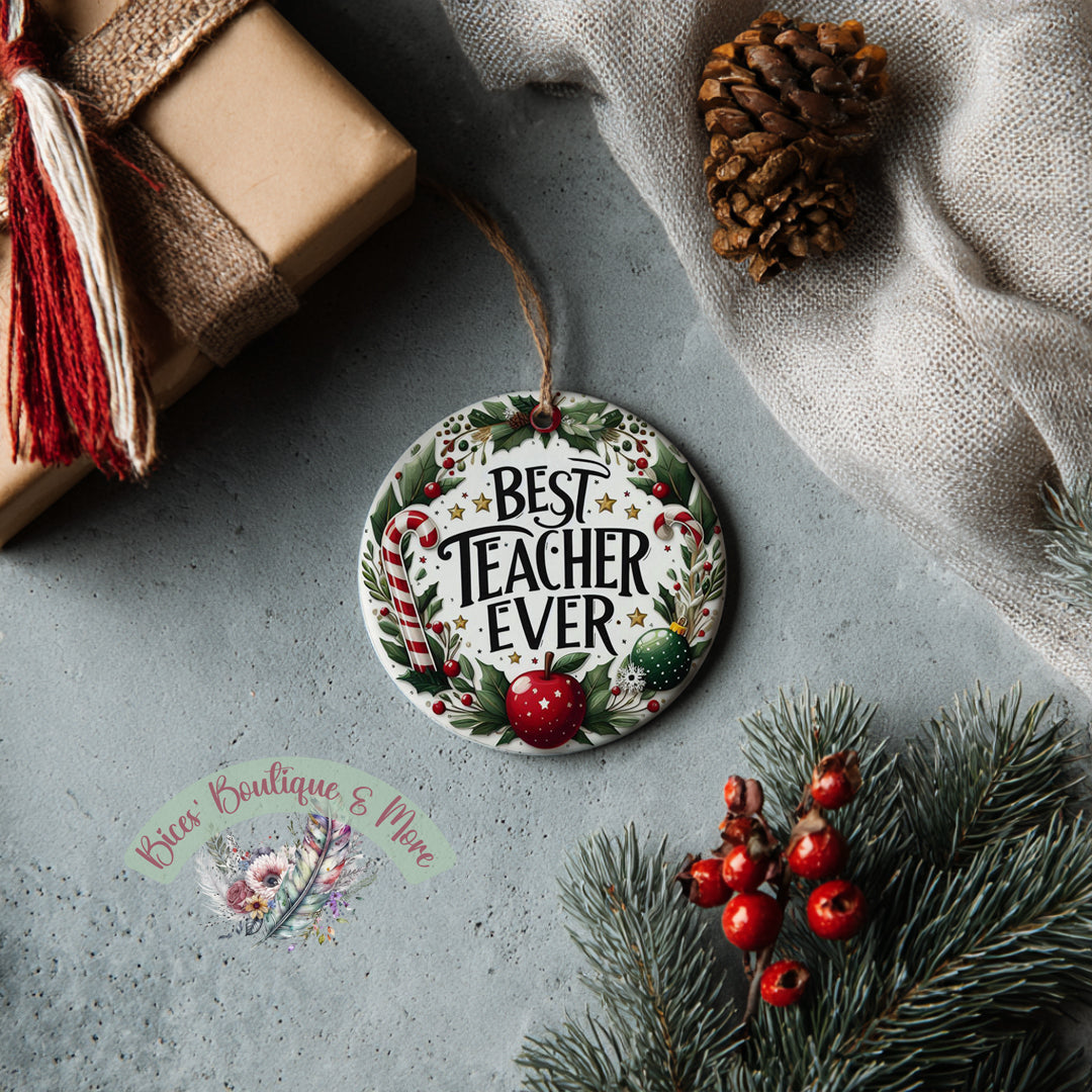 Best Teacher Ever Ornament – Christmas Gift for Teachers, Holiday Appreciation Keepsake