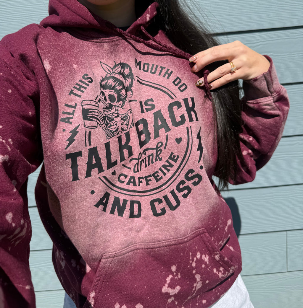 Talk Back, Drink Caffeine & Cuss Bleached Hoodie ☕⚡