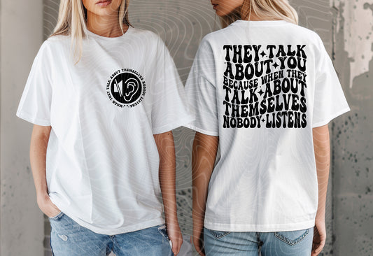 They Talk About You