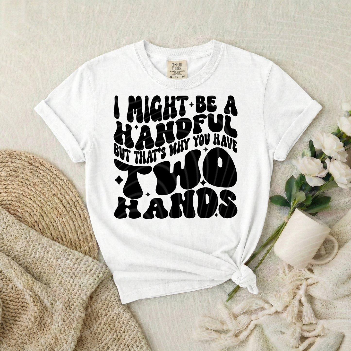 Might Be A Handful