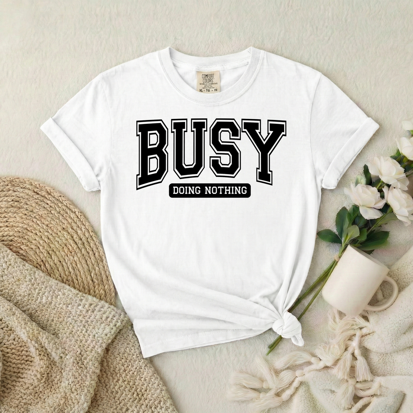 Busy Doing Nothing Graphic Tee