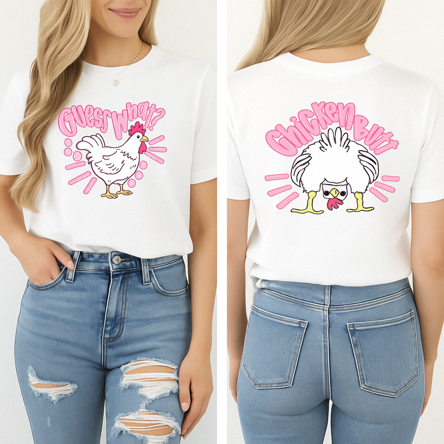 Guess What..... Chicken Butt