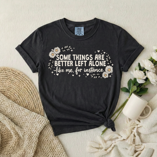 Some Things Are Better Left Alone