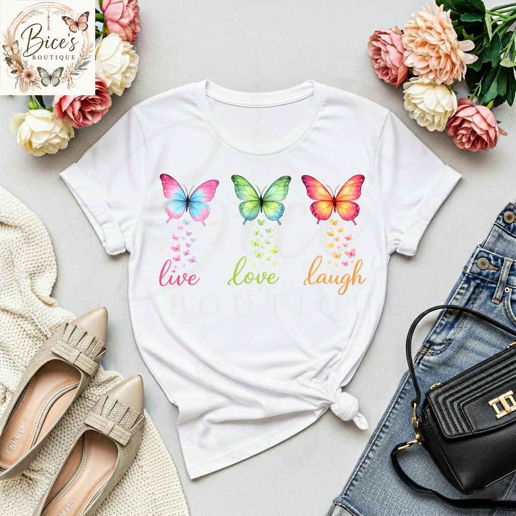 Live Love Laugh Butterfly Graphic T-Shirt | Colorful Inspirational Tee | Cute Spring & Summer Shirt