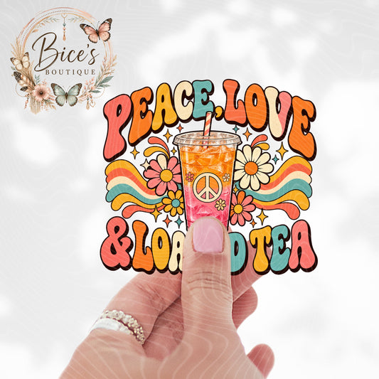 Peace, Love & Loaded Tea