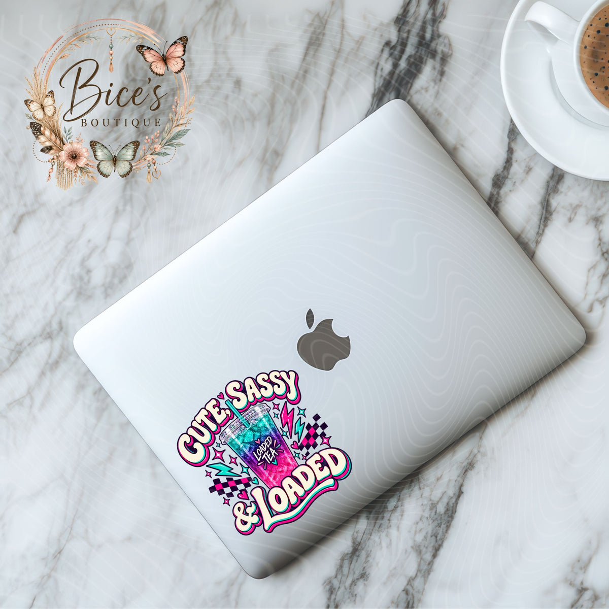 Cute, Sassy & Loaded UV DTF Decal