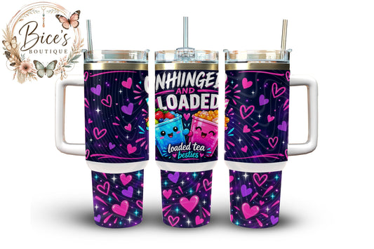 Unhinged & Loaded Besties 40oz Tumbler